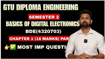 BASICS OF DIGITAL ELECTRONICS (4320703) | CHAPTER 1 | GTU DIPLOMA ENGINEERING SEM 2 | IMP QUE PART 1