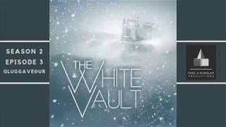 The White Vault - Season 2 :: Episode 3 :: Gluggaveður