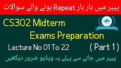 cs302 midterm preparation 2022| cs302 midterm exams 2022| cs302 midterm preparation by M.Saqib