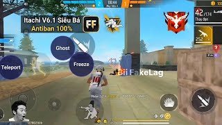 FAKE LAG ITACHI PING V6.1 I Ngưng Ko Lên Ping+Ghost +Tele Kill Ko Lỗi Dame Antiban | FREE FIRE OB52