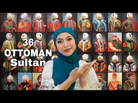 Ottoman Sultans (1299 -1922) | Indonesian Reaction