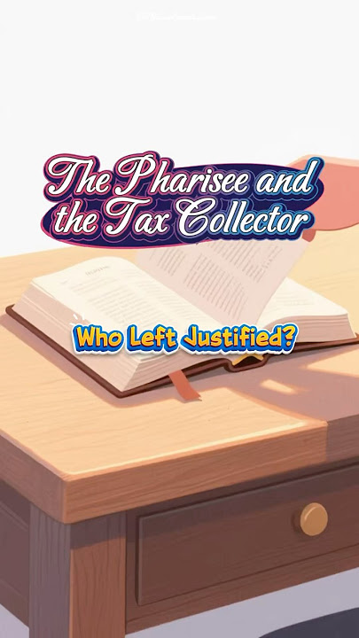 The Parable of the Pharisee and the Tax Collector #bible #story #theparableofkingdom  #jesus