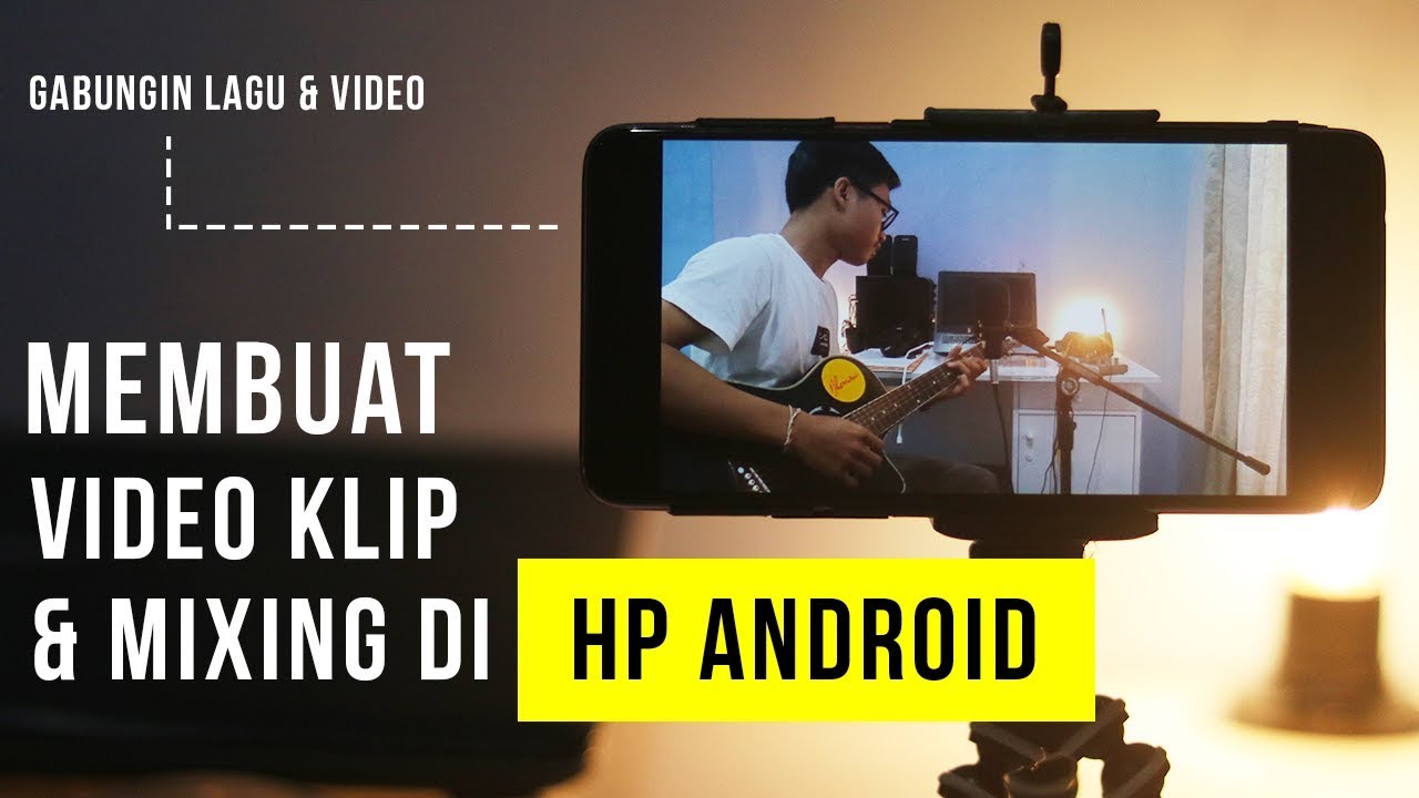  Cara Membuat Video Klip  Cover dan Mixing Lagu di HP 