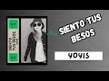 05.- Siento tus besos - (Yoyis)