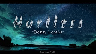 New Hurtless - Dean Lewis  ( New Lyrics Chill ) 🎼🎶