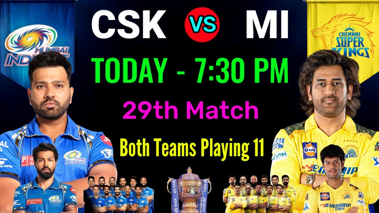IPL 2024 | Mumbai vs Chennai Playing 11| MI vs CSK Details & Playing 11|