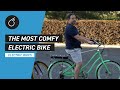 The Most COMFORTABLE Electric Bike