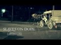 Slaves on Dope - Careless Coma HD 1080