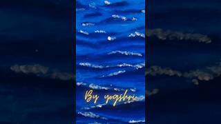 #sea#waves🎨🖌️🌊#viral#trending#shorts#youtubeshorts#shortvideos#motivation🔥#art#artist#drawing#draw