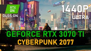 Cyberpunk 2077 | RTX 3070 Ti | 2K, ULTRA, RTX  ON, DLSS ON