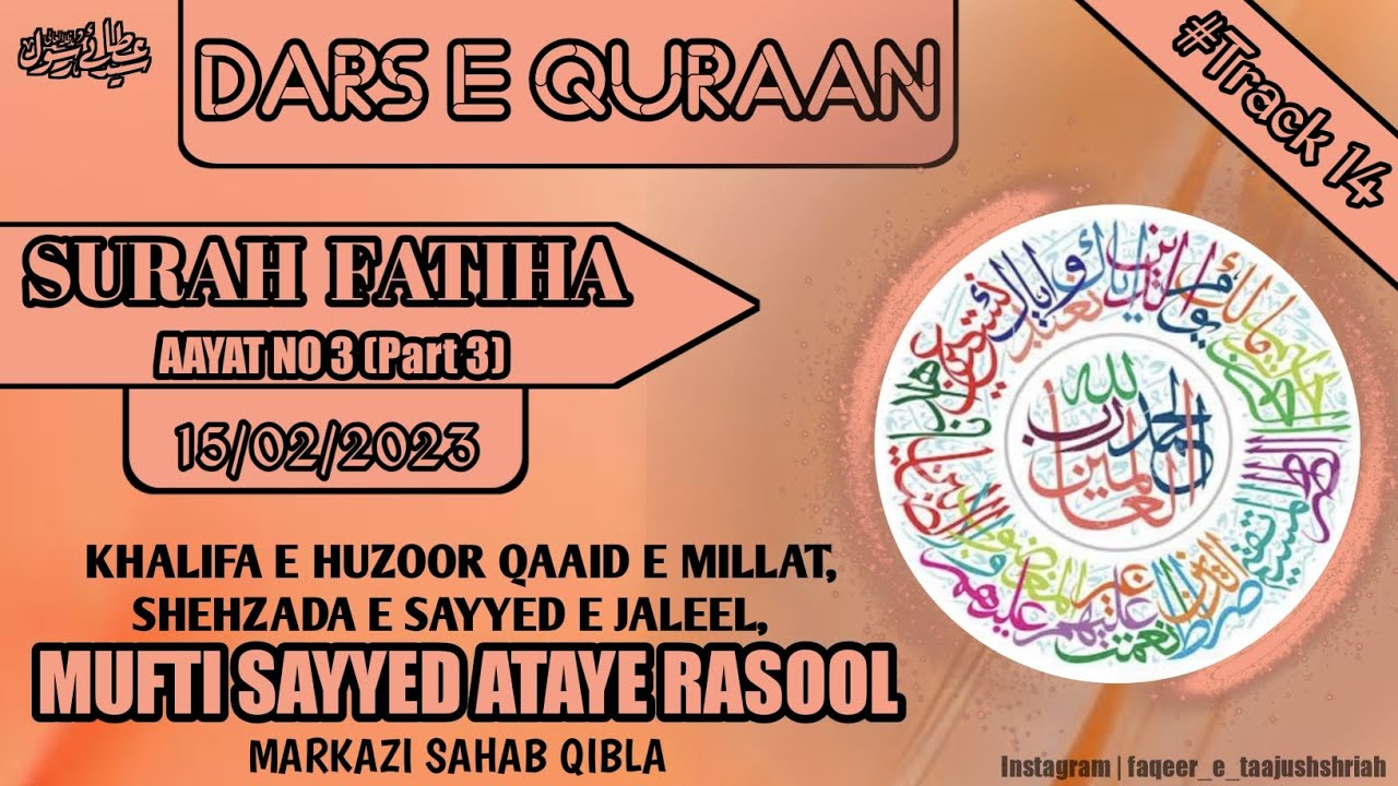 Ataye Rasool DARS E QURÀAN| SURAH E FATIHA (AAYAT NO.3 { PART 3})| MUFTI SAYYED ...