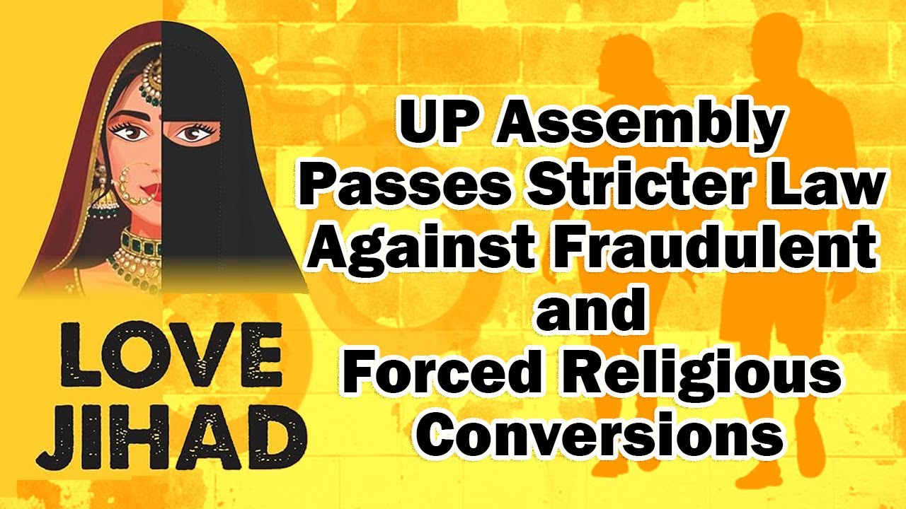 UP Assembly Passes Stricter Law Against Fraudulent and Forced Religious Conversions || 