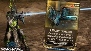 Warframe | Efficient Beams (Convectrix Augment Mod)