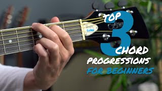 Top 3 Chord Progressions for BEGINNERS!