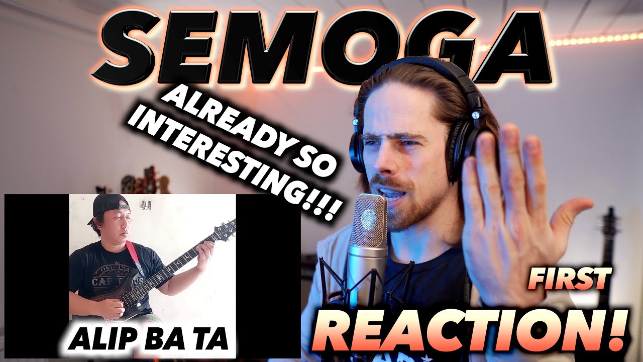 Alip Ba Ta - Semoga FIRST REACTION! (ALREADY SO INTERESTING!!)