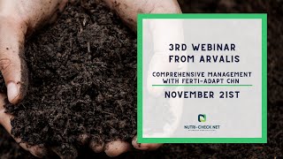 3rd Webinar from ARVALIS | Comprehensive management with FERTI-ADAPT CHN | 21st November 2025