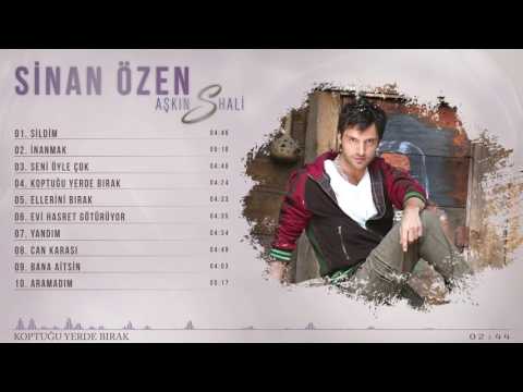 Sinan Özen - Koptuğu Yerde Bırak (Official Audio Video)