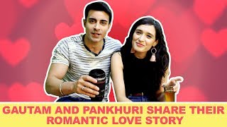 Valentine's Day special: Gautam Rode and Pankhuri Awasthy share their romantic love story