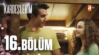 Kardeşlerim 16. Bölüm @atvturkiye