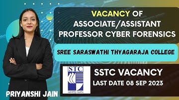 Vacancy of Associate & Assistant Professor SSTC Tamil Nadu | Priyanshi Jain | Forensic Science