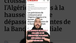 Croissance Du Pib La Banque Mondiale Obligée De Se Désavouer Sur Lalgérie Qu