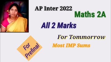 Maths 2A IMP Sums 2022 || AP Maths 2A IMP Questions || Maths 2A 2 Marks IMP Sums