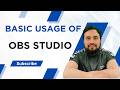 How to Use OBS Studio for Beginners (Step-by-Step)