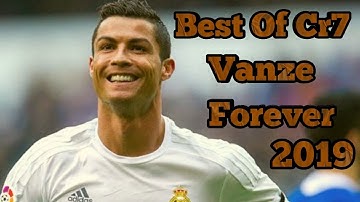 ● Best goals/Dribblings ● of ● Cr7 ●  Vanze - Forever ●