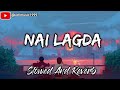 Full Song: Nai Lagda | Notebook | Zaheer Iqbal & Pranutan Bahl | Vishal Mishra Asees Kaur Mp3 Song