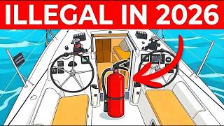 10 ‘Safety’ Items That Are Now ILLEGAL On Your Boat