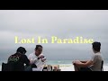 Lost in Paradise Kolaborasi Bersaudara dengan Nouguts