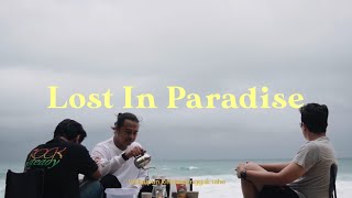 Lost in Paradise Kolaborasi Bersaudara dengan Nouguts