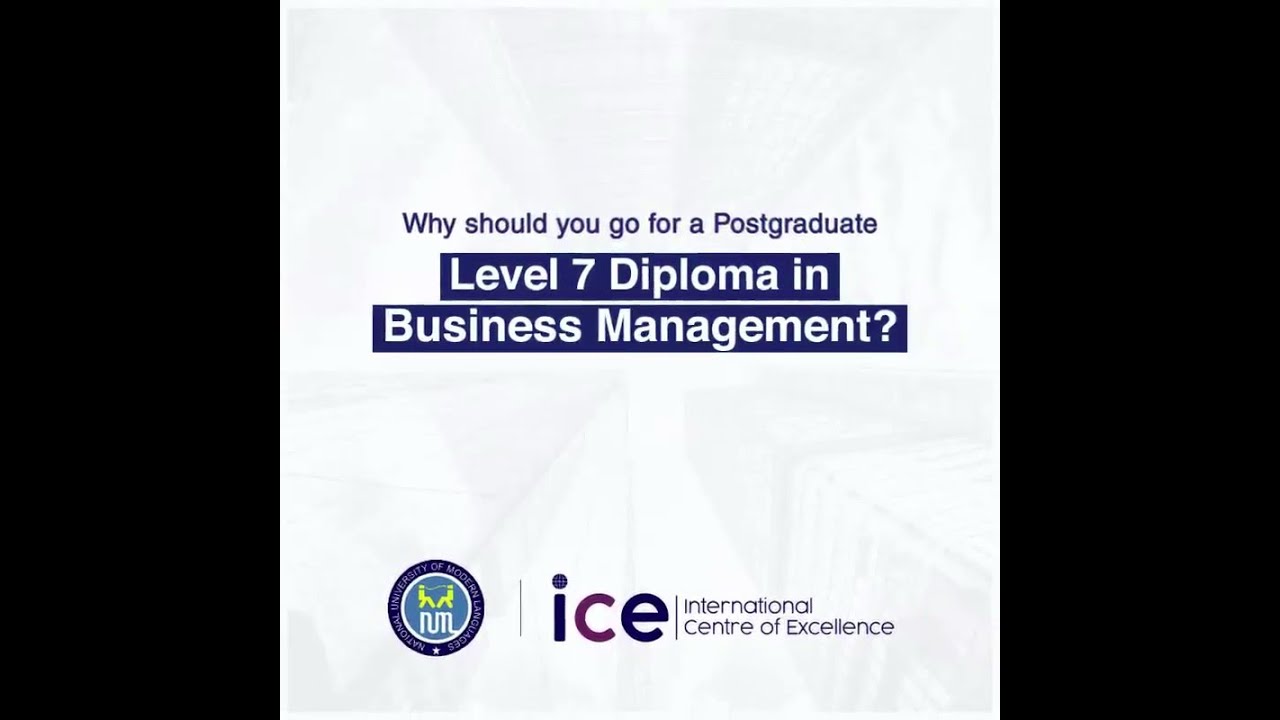 Postgraduate Level 7 Diploma in Business Management - International Centre of Excellence - ICE, NUML