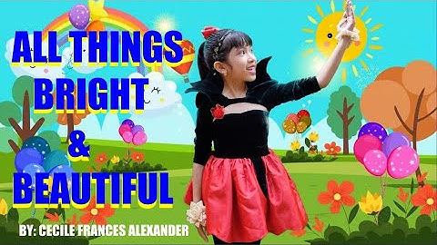 ALL THINGS BRIGHT & BEAUTIFUL | POEM WITH ACTIONS | 1st PLACE | N GIRLS TV
