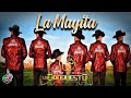 La Mayita (En Vivo) - Grupo La Propuesta