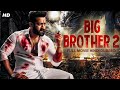 Jr. NTR&#39;s BIG BROTHER 2 - Blockbuster Hindi Dubbed Movie | Ileana D&#39;Cruz, Prakash Raj | South Movie