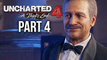 Uncharted 4 Gameplay Walkthrough Part 4 - ONCE A THIEF (Chapter 6)