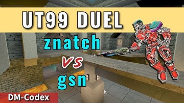 UT99 Duel | znatch vs gsn- | DM-Codex | Duel Cup Final Map 3 | 6-15-18 7-12-15-18-25 (2025)