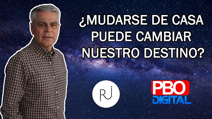 ¿Mudarse de casa puede cambiar nuestro destino? PBO Digital 007