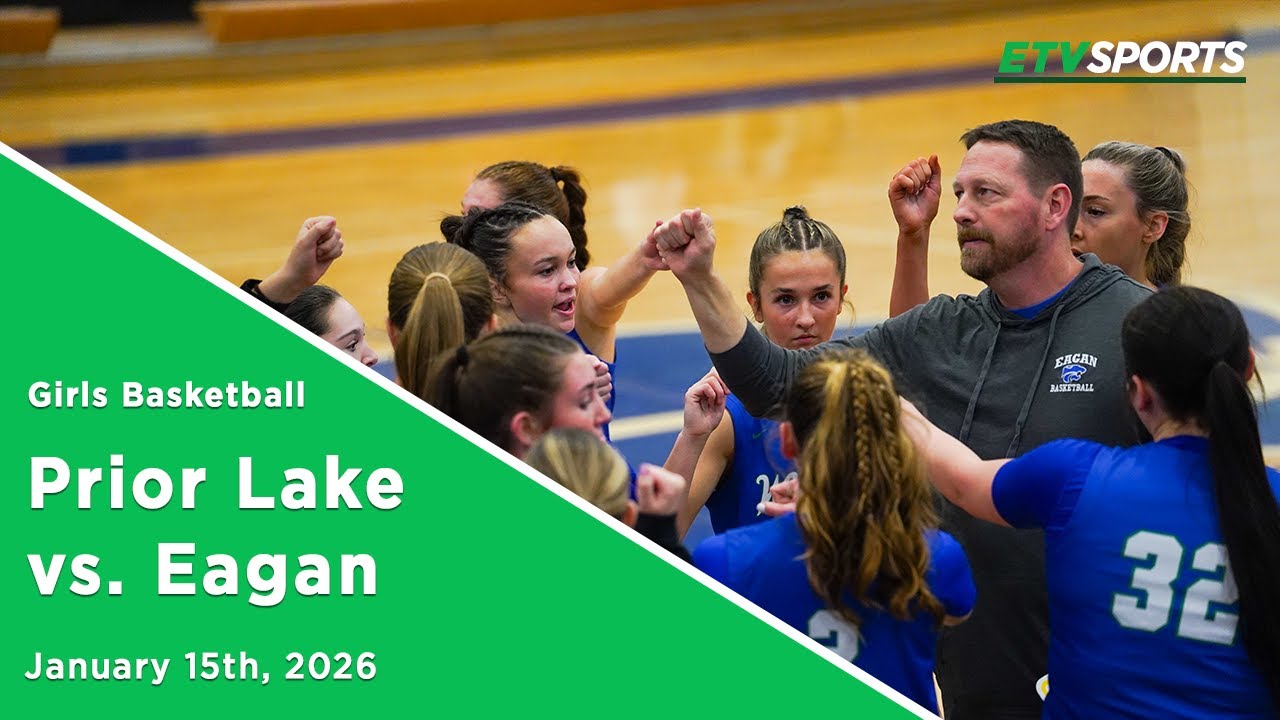 Eagan Girls Basketball vs. Prior Lake