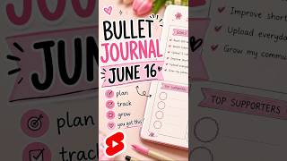 Bullet journal June 16 ✨|i.aifa|#shorts#bulletjournal#journal