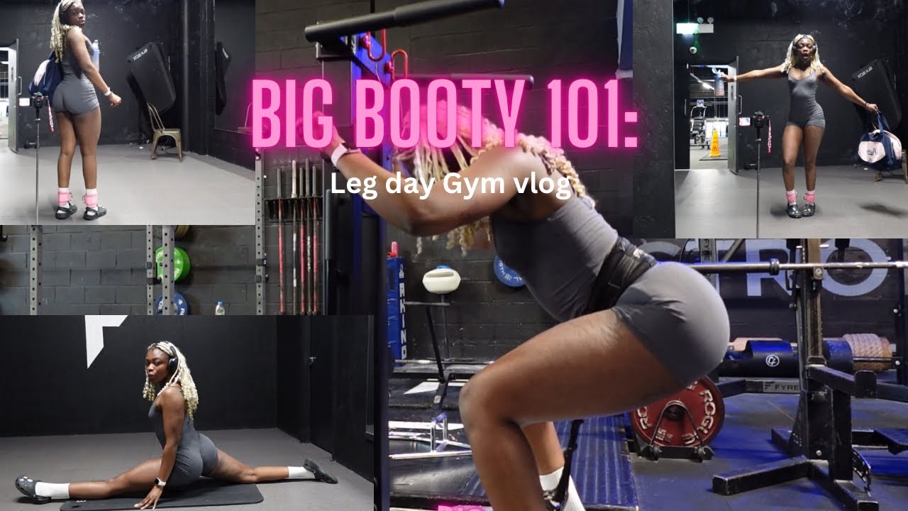 Gym vlog - Big booty 101: Leg day - YouTube