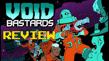 Void Bastards Review