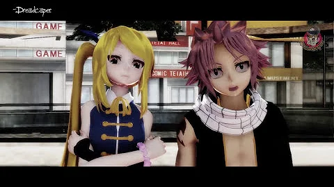 MMD : Fairy Tail - Funny Moment | Natsu and Lucy - [06]