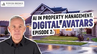 Digital Avatars - Episode 2 AI in Property Management