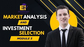 Module 3 - MARKET ANALYSIS AND INVESTMENT SELECTION