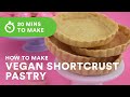 Easy vegan shortcrust pastry recipe  bake vegan stuff with sara kidd