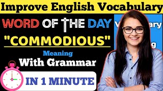 Commodious: Meaning and Example| Grammar #englishgrammar #pronouncebuddy