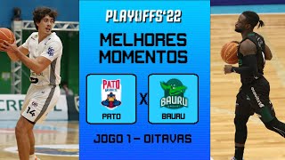 Melhores Momentos | Pato Basquete x Bauru Basket | Jogo 1 das Oitavas | 19.04.2022