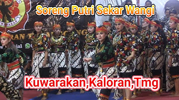 Soreng Sekar Wangi Kuwarakan,Kaloran#sekarpandu